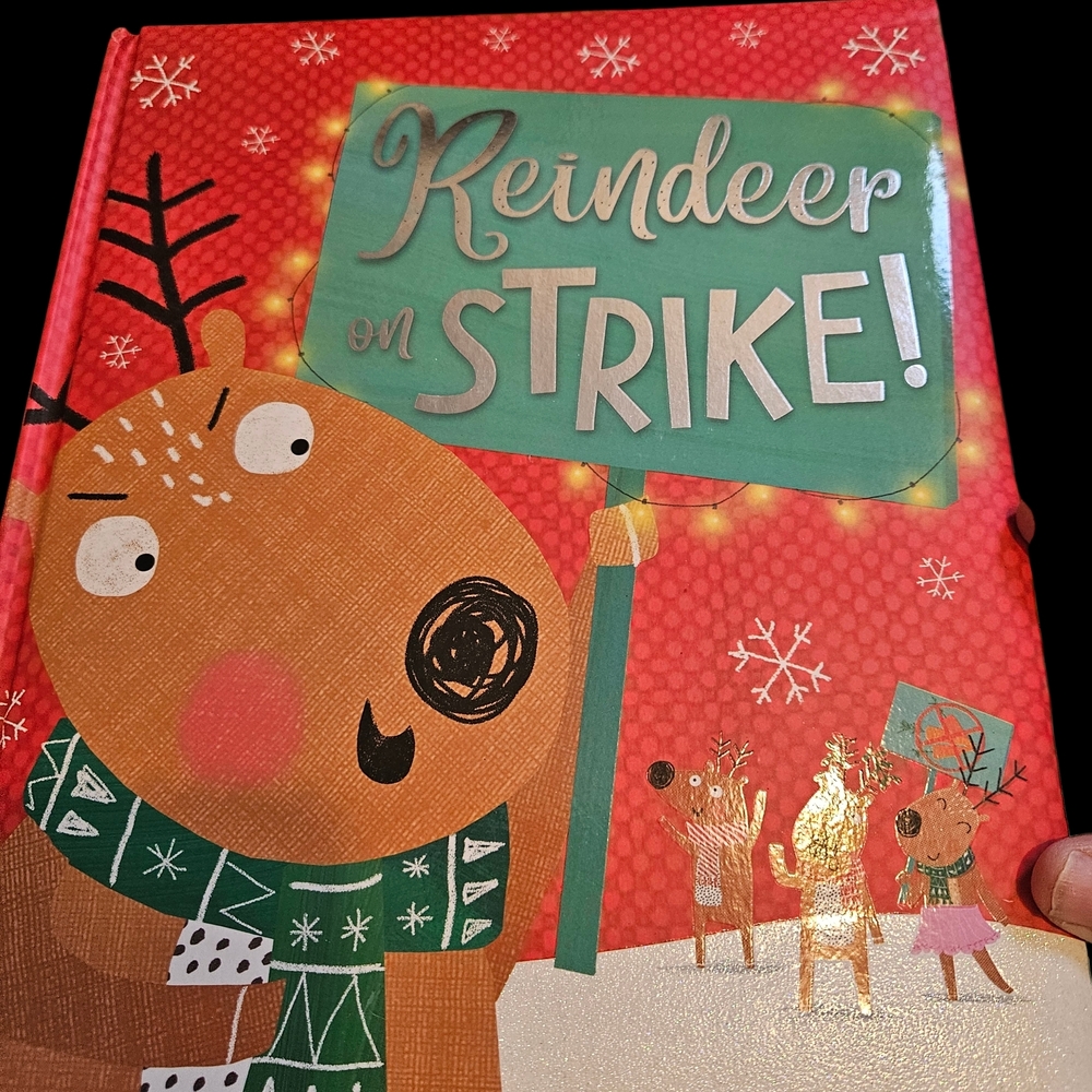 Reindeer on Strike! Children's Book. Buy 3 Books For 9.00